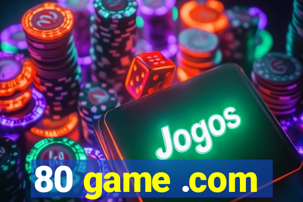 80 game .com